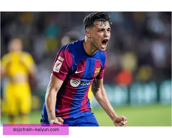 佩德里在巴萨的生涯数据逐渐增强，表现稳健引发关注。