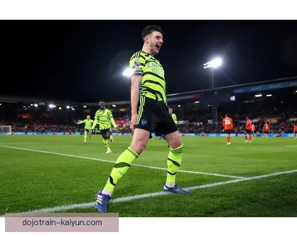 赖斯的成长经历：从青训小将到英超新星的蜕变过程分析